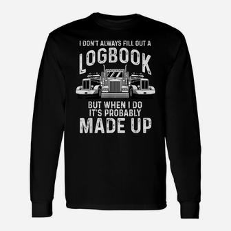 Funny Trucker Gift For Truck Drivers Big Rig Men Trucking Unisex Long Sleeve | Crazezy CA
