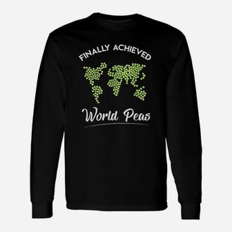 Funny World Peace On Earth Pun Achieved World Peas Unisex Long Sleeve | Crazezy CA