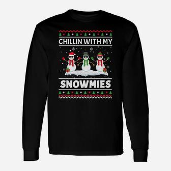 Funny Xmas Chillin With My Snowmies Christmas Ugly Unisex Long Sleeve | Crazezy