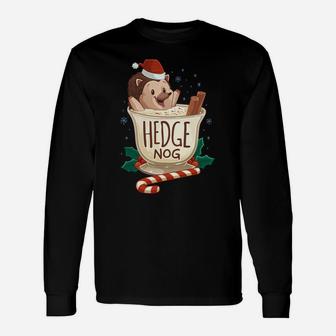 Funny Xmas Hedge Nog Hedgehog Eggnog Christmas Unisex Long Sleeve | Crazezy AU