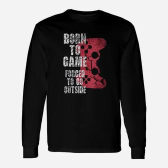 Gamer Quote Gaming Video Game Unisex Long Sleeve | Crazezy UK