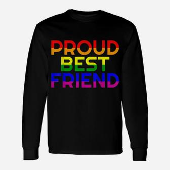 Gay Ally Proud Best Friend Pride Shirt Lgbt Rainbow Flag Bff Unisex Long Sleeve | Crazezy DE