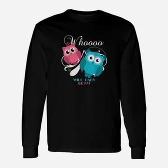 Gender Reveal Cute Owl Whoooo Will Baby Be Long Sleeve T-Shirt - Monsterry