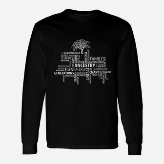 Genealogy Ancestry Word Cloud Research Your Family Unisex Long Sleeve | Crazezy