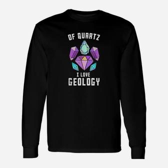 Geographer Rock Collector Valentines Day Geology Long Sleeve T-Shirt - Monsterry