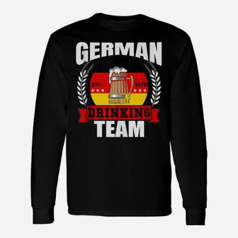 German Drinking Team Germany Flag Funny Oktoberfest Gift Unisex Long Sleeve | Crazezy UK