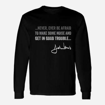 Get In Good Necessary Trouble Gift For Social Justice Unisex Long Sleeve | Crazezy AU