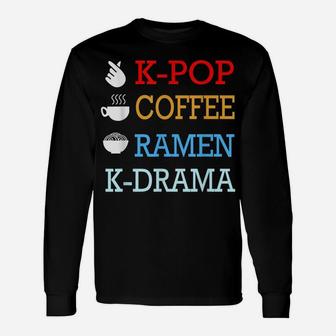 Gift For Korean Lovers Kdrama Coffee Kpop Ramen Unisex Long Sleeve | Crazezy UK