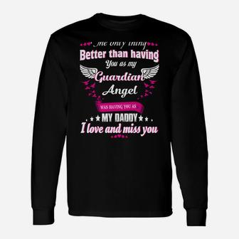 Gift For Men Women Lost Daddy, Loving Memroial Of My Daddy Unisex Long Sleeve | Crazezy