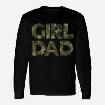 Girl Dad Camo Shirt For Men Dad Of Girl Outnumbered Girl Dad Unisex Long Sleeve | Crazezy