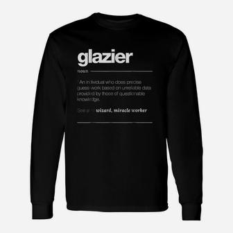 Glazier Definition Unisex Long Sleeve | Crazezy CA