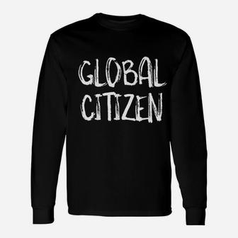 Global Citizen Unisex Long Sleeve | Crazezy