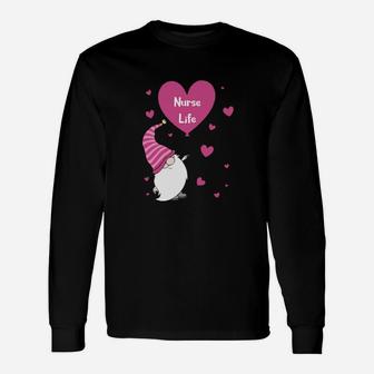 Gnome Valentine Nurse Life Long Sleeve T-Shirt - Monsterry