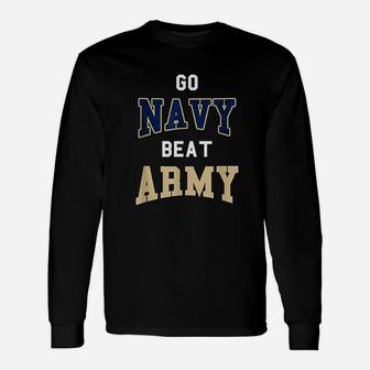 Go Navy Beat Army Unisex Long Sleeve | Crazezy AU