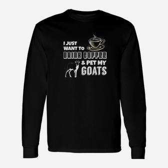 Goat Drink Coffee Pet Goats Tee Long Sleeve T-Shirt - Thegiftio UK