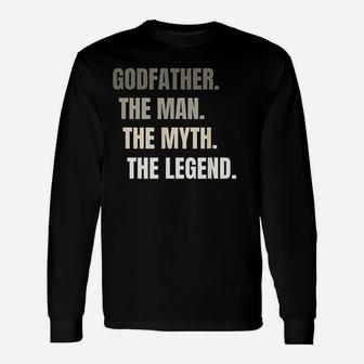 Godfather The Myth The Legend Unisex Long Sleeve | Crazezy CA