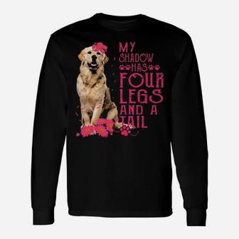Golden Retriever My Shadow Has Four Legs And A Tail Flower Long Sleeve T-Shirt - Monsterry