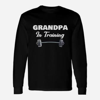 Grandpa In Training Unisex Long Sleeve | Crazezy