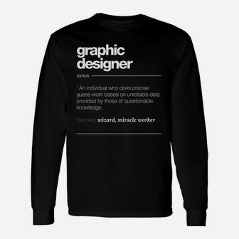 Graphic Designer Definition Unisex Long Sleeve | Crazezy DE