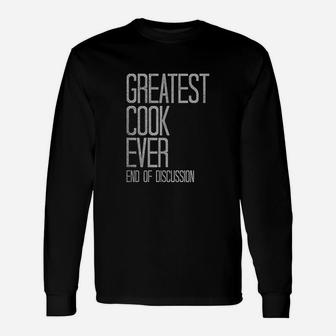 Greatest Ever Cook Ever Funny Unisex Long Sleeve | Crazezy