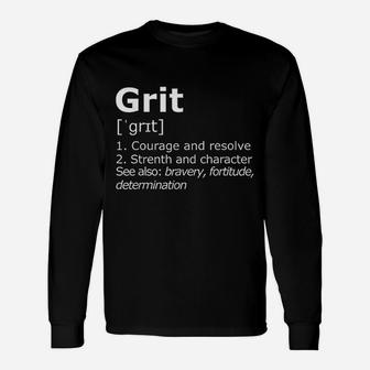 Grit Definition Unisex Long Sleeve | Crazezy DE