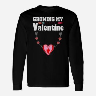 Growing My Valentine Pregnancy Announcement Long Sleeve T-Shirt - Monsterry