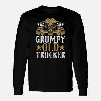 Grumpy Old Trucker Truck Driver Unisex Long Sleeve | Crazezy