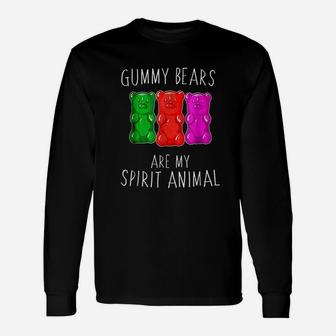 Gummy Bears Are My Spirit Animal Unisex Long Sleeve | Crazezy
