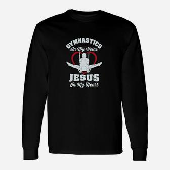 Gymnastics In My Veins Jesus In My Heart Long Sleeve T-Shirt - Monsterry