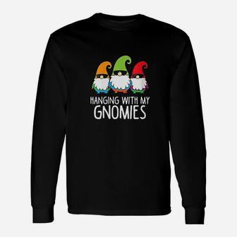 Hanging With My Gnomies Funny Garden Gnome Unisex Long Sleeve | Crazezy