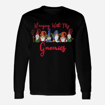 Hanging With My Gnomies Funny Gnome Christmas Lovers Gifts Unisex Long Sleeve | Crazezy