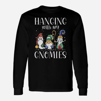 Hanging With My Gnomies Funny Gnome Friend Christmas Unisex Long Sleeve | Crazezy DE