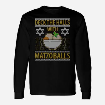 Hanukkah Deck The Halls Matzo Balls Ugly Christmas Style Sweatshirt Unisex Long Sleeve | Crazezy AU