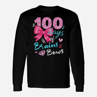 Happy 100 Days Of Brains And Bows Happy 100Th Day Of School Unisex Long Sleeve | Crazezy CA