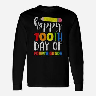 Happy 100Th Day Of Fourth Grade Shirt For Teacher Or Child Unisex Long Sleeve | Crazezy UK