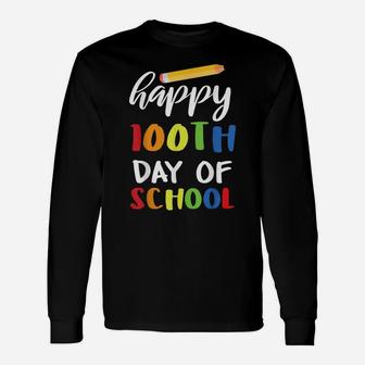Happy 100Th Day Of Preschool One Hundred Days Of School Des Unisex Long Sleeve | Crazezy