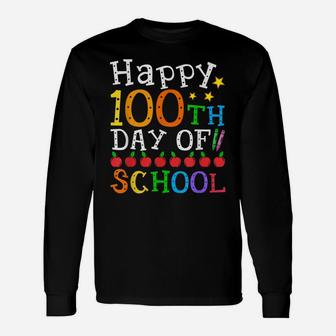 Happy 100Th Day Of School Teacher Or Student Fun Unisex Long Sleeve | Crazezy CA