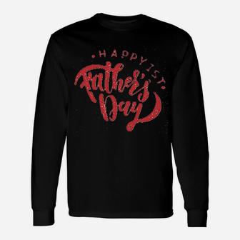 Happy 1St Fathers Day Unisex Long Sleeve | Crazezy