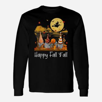 Happy Fall Y'all Gnome Friend Pumpkin Funny Autumn Gnomes Unisex Long Sleeve | Crazezy DE