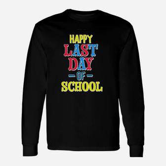 Happy Last Day Of School Red Yellow And Blue Unisex Long Sleeve | Crazezy