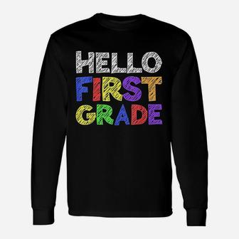 Hello First Grade 1St Grade Back To School Unisex Long Sleeve | Crazezy UK
