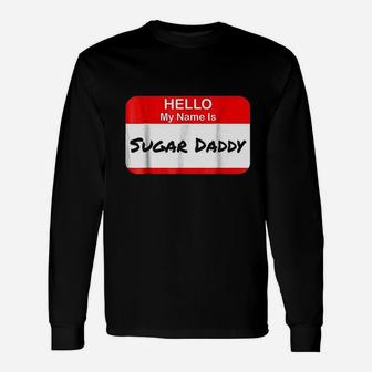 Hello My Name Is Daddy Pickup Charm Funny Unisex Long Sleeve | Crazezy