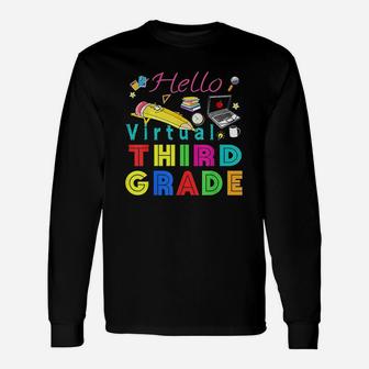 Hello Virtual 3rd Grade Back To School Online Teaching Long Sleeve T-Shirt - Thegiftio UK