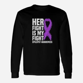Her Fight Is My Fight Purple Ribbon Unisex Long Sleeve | Crazezy