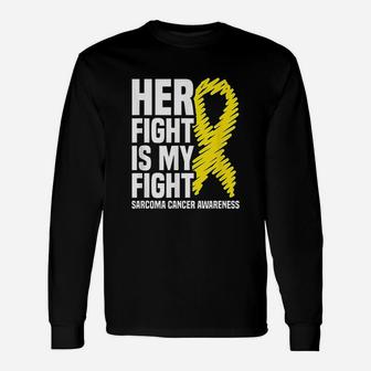 Her Fight Is My Fight Unisex Long Sleeve | Crazezy DE