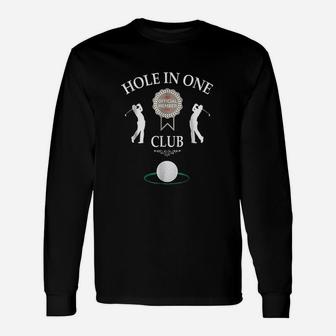 Hole In One Club Unisex Long Sleeve | Crazezy