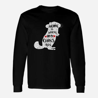 Home Is Where My Chins Are Unisex Long Sleeve | Crazezy UK