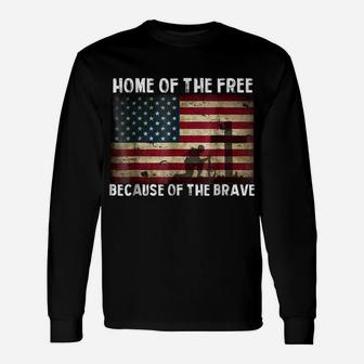 Home Of The Free Because Of The Brave - Veterans Tshirt Unisex Long Sleeve | Crazezy
