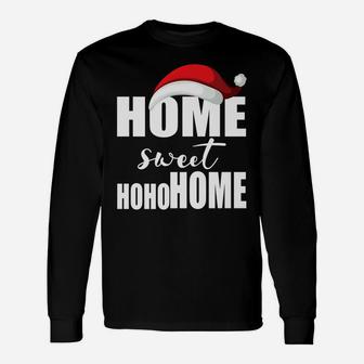 Home, Sweet Hohohome, Funny Santa Hat, Ugly Christmas Unisex Long Sleeve | Crazezy