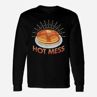 Hot Mess Unisex Long Sleeve | Crazezy UK